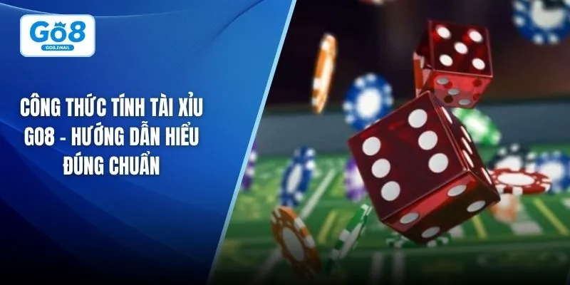 công thức tính tài xỉu Go8